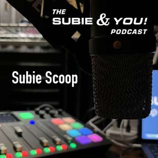 Subie Scoop - October 26
