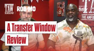 A Transfer Window Review: The Rob & Mo Show