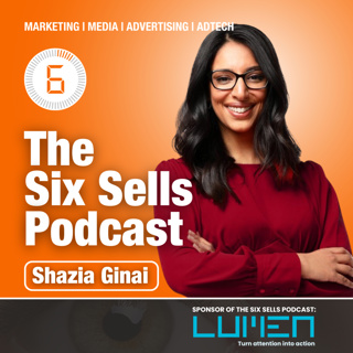 Shazia Ginai on The Six Sells Podcast