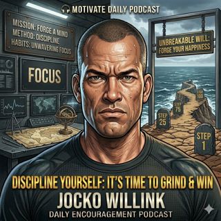 Discipline Yourself: It’s Time to Grind & Win
