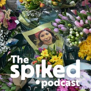 118: Sarah Everard: exploiting a tragedy