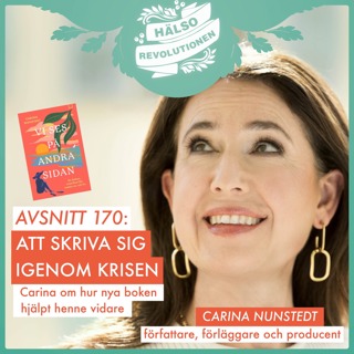 AVSNITT 170: ATT SKRIVA SIG IGENOM KRISEN