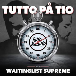 Tutto på tio – Waiting List Supreme