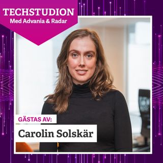 Från sjökock till AI-pionjär – Carolin Solskär om entreprenörskap, AI och kraften i att våga förändra