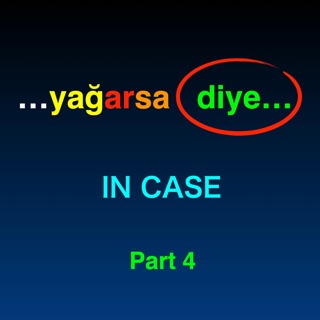"diye" in Turkish | Precaution and Adjectival | Part 4