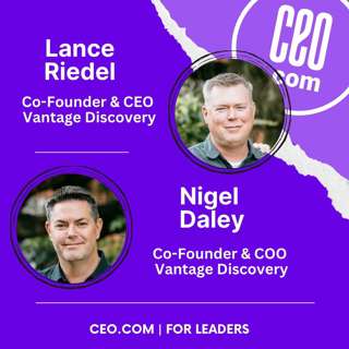 Vantage Discovery Co-Founders Lance Riedel & Nigel Daley