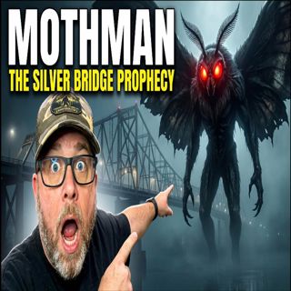 The Mothman of Point Pleasant: Sightings, Prophecies & The Silver Bridge Disaster | Deep Woods Paranormal Podcast
