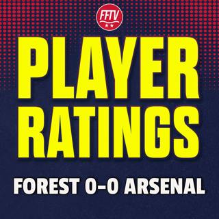 Good Point? Nottingham Forest 0 - 0 Arsenal | Match Reaction & Player Ratings