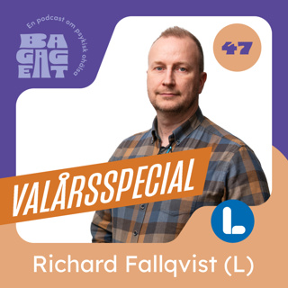 Bagaget valårspecial: Richard Fallqvist (L)