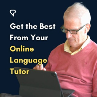 Get The Best From Your Online Language Tutor