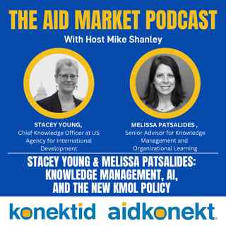 Ep 39 - Stacey Young, USAID Chief Knowledge Officer: Knowledge Management, AI, & the new KMOL Policy