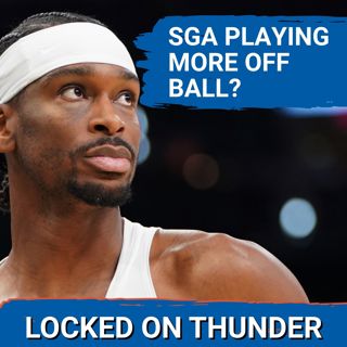 Will SGA Play OFF BALL? | Lu Dort Playing All Year on OKC Thunder? | Summer League Begins