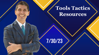 July 30, 2023 Tools-Tactics-Resources