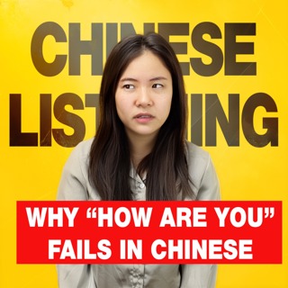Why 'How Are You' Fails in Chinese | Bilingual Mandarin Podcast