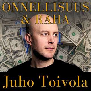 Rahan psykologia. Onnellisuus ja yrittäjyys. (Juho Toivola.)