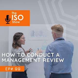 #99 How to conduct a Management Review