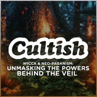 Wicca & Neo-Paganism: Unmasking the Powers Behind the Veil