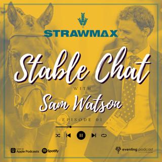 Strawmax Stable Chat: Sam Watson
