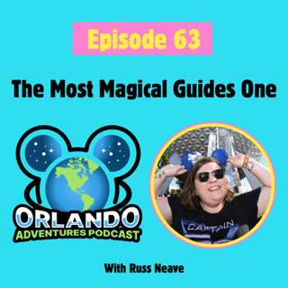 Episode 63 - The Most Magical Guides One