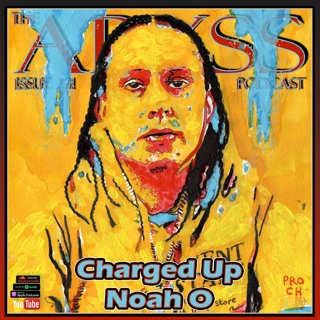 Issue 231: Charged Up Noah O