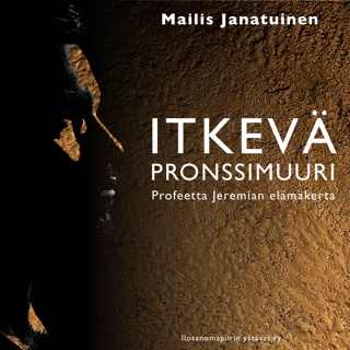 rss-itkeva-pronssimuuri-profeetta-jeremian-elamakerta-ilmainen-aanikirja
