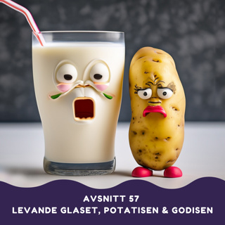 Levande glaset, potatisen och godisen