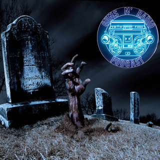 Guns N' Radio #237 - Back From The Dead (Audio Only)