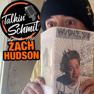 Talkin' Schmit: ZACH HUDSON