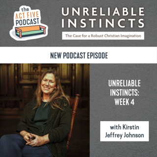 Ep 50: Unreliable Instincts - Kirstin Jeffrey Johnson