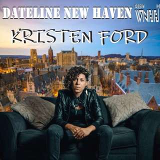 Dateline New Haven: Kristen Ford