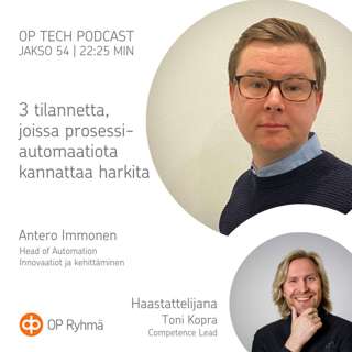 #54 – 3 tilannetta, joissa prosessiautomaatiota kannattaa harkita
