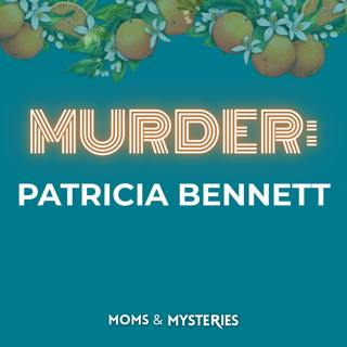 Patricia Bennett Murder: Her Phone Kept Texting After She Disappeared