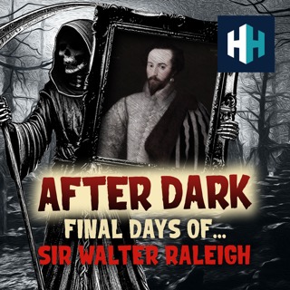 Final Days of Sir Walter Raleigh
