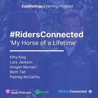 #RidersConnected Special: My Horse of a Lifetime