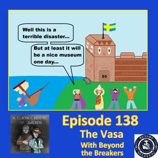 138. The Vasa - with Beyond the Breakers