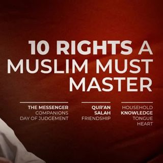 10 Rights To Master As A Muslim