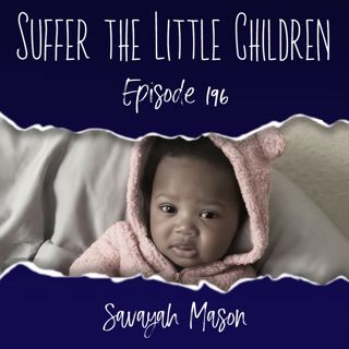 Episode 196: Savayah Mason