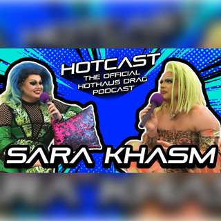 Just Say ‘F*ck It!’ w/ Sara Khasm | HotCast Ep 13