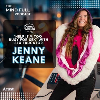 "Help! I'm Too Busy For Sex!" with Sex Educator Jenny Keane