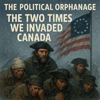 The Two Times We Invaded Canada