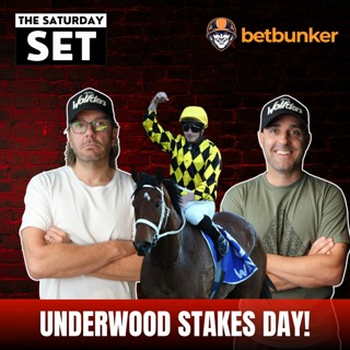 THE SATURDAY SET EP 146: UNDERWOOD STAKES DAY!