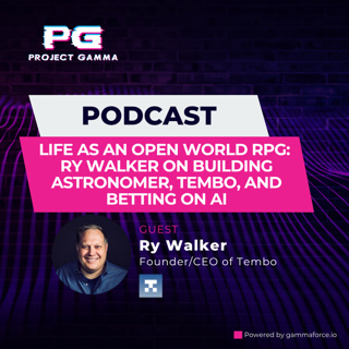 Ep. 24 - Life as an Open World RPG: Ry Walker on Building Astronomer, Tembo, and Betting on AI