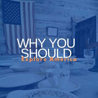 Why You Should Explore America