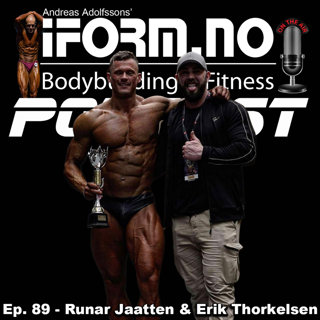 Ep. 91 - Runar Jaatten & Erik Thorkelsen - Dream Team