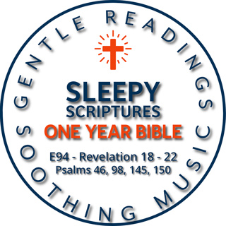 Sleepy Scriptures | The New Jerusalem and Psalms of Praise