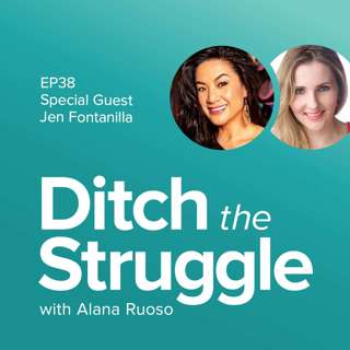 EP38: Money, Money, Money! Ditch Financial Fears & Feel Empowered | with Jen Fontanilla, Creative Business Strategist