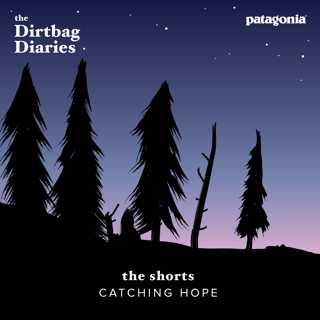 The Shorts--Catching Hope