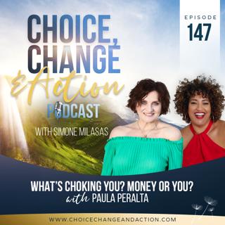 147. What's Choking You? Money or You?