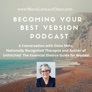 A Conversation with Oona Metz, Nationally Recognized Therapist and Author of Unhitched: The Essential Divorce Guide for Women