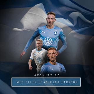 16. Med eller utan Hugo Larsson